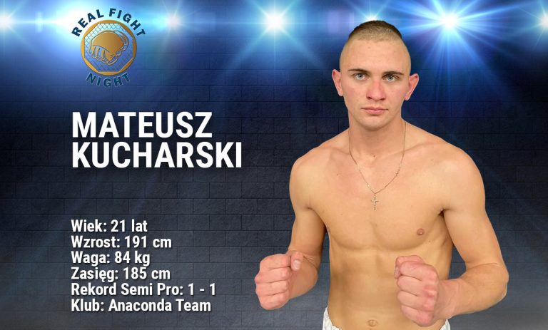 mateusz kucharski real fight night